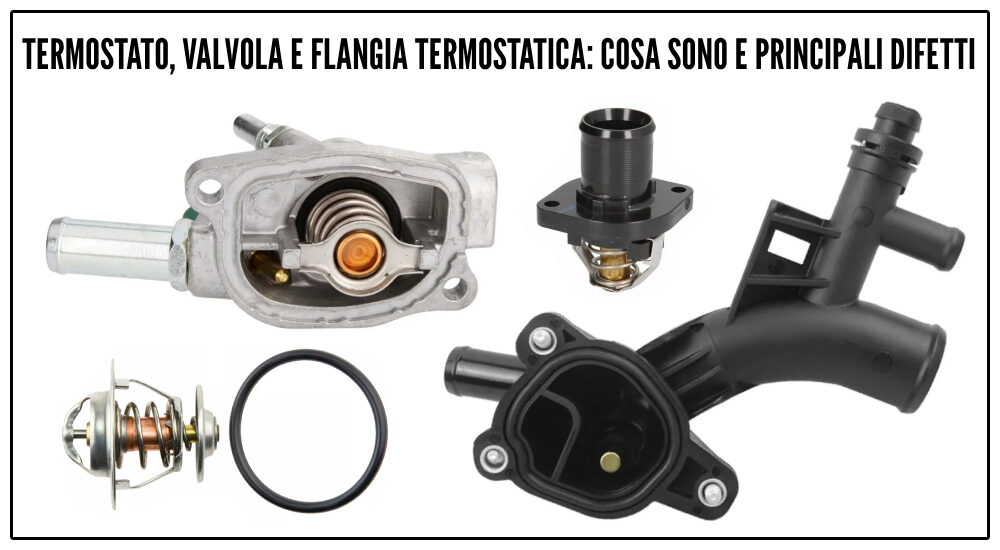 Termostato E Flangia Termostatica: Cosa Sono E Principali Difetti